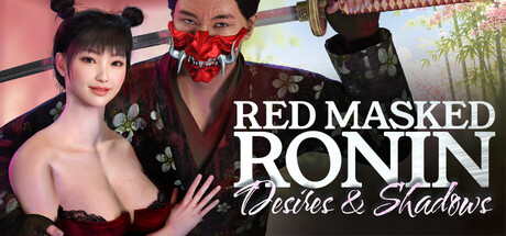 红面具浪人:暗影/Red Masked Ronin: Desires and Shadows