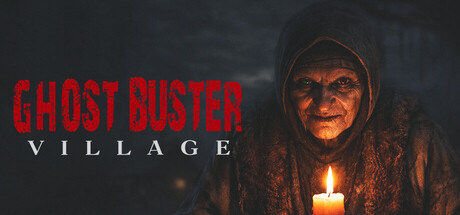 幽灵猎手:废弃村庄/Ghost Buster:Village 恐怖游戏
