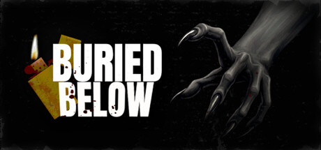 深埋之下/Buried Below 恐怖游戏