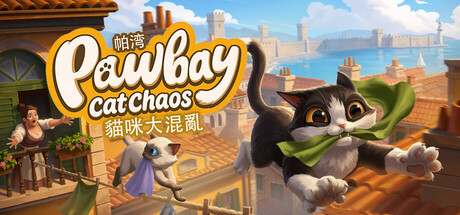 帕湾:猫咪大混乱/Pawbay: Cat Chaos 冒险游戏