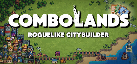 连锁城邦: 类Rogue城市营造游戏/Combolands: Roguelike Citybuilder 策略游戏