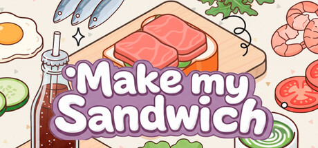 制作我的三明治/Make my Sandwich 休闲游戏