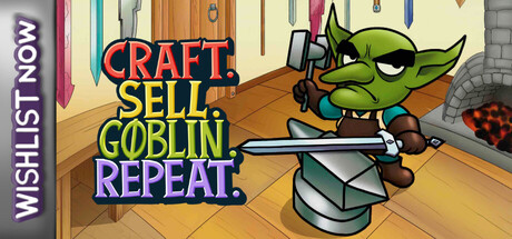 打造售卖哥布林循环/Craft. Sell. Goblin. Repeat.  策略游戏