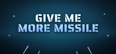 导弹多多益善!/Give Me More Missile! 冒险游戏