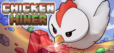 小鸡矿工/Chicken Miner 休闲游戏