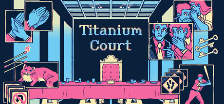 钛金法庭/Titanium Court 策略游戏