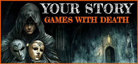 你的故事:与死神的游戏/Your Story: Games with Death 冒险游戏