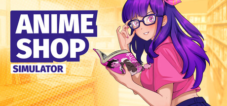 动漫商店模拟器/Anime Shop Simulator/支持网络联机