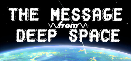 来自深空的信息/The Message from Deep Space 休闲游戏