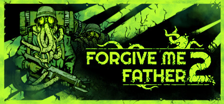 原谅我父亲2/Forgive Me Father 2 冒险游戏