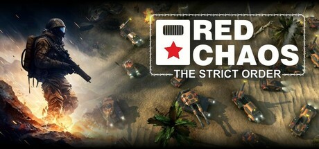 红色混乱:严格秩序/Red Chaos – The Strict Order 即时战略游戏