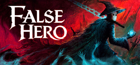 伪英雄/False Hero 类魂冒险游戏