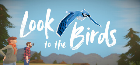 望向飞鸟/Look to the Birds 休闲游戏