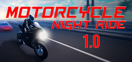 摩托车夜行/Motorcycle Night Ride 骑行游戏