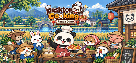 桌面烟火:熊猫食堂/Desktop Cooking: Panda Diner 休闲游戏