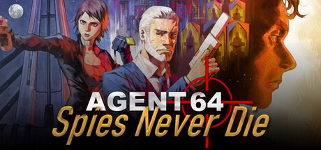特工64:间谍永不死/Agent 64: Spies Never Die
