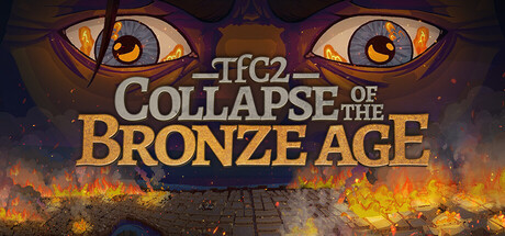 新月沃土2:青铜时代的崩溃/TFC2: The Fertile Crescent 2 – Collapse of the Bronze Age