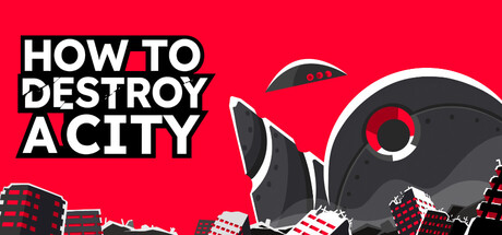 如何摧毁一座城市/How To Destroy A City放置类游戏