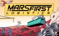 火星第一物流/Mars First Logistics 模拟游戏