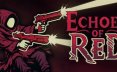 红色回响/Echoes of Red 射击游戏