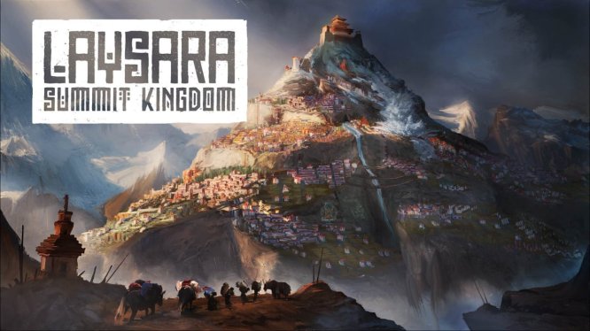 肋萨拉 顶峰王国 Laysara: Summit Kingdom