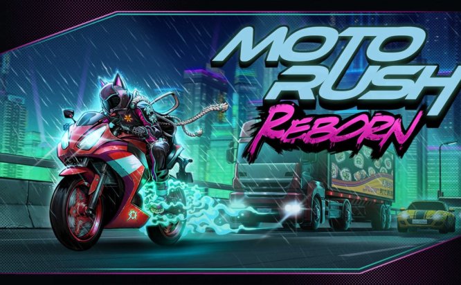 摩托狂飙:重生 Moto Rush Reborn