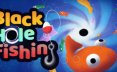 黑洞钓鱼/Black Hole Fishing 休闲游戏