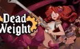 死重/Dead Weight 角色扮演游戏