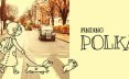 寻找波尔卡/Finding Polka