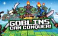 哥布林大举征服/Goblins Can Conquer 休闲游戏