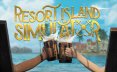 度假岛模拟器/Resort Island Simulator 模拟游戏