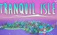 宁静小岛/Tranquil Isle 策略游戏