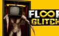 楼层异常/Floor Glitch 冒险游戏