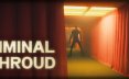 阈限帷幕/Liminal Shroud 恐怖游戏
