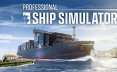 专业船舶模拟器/Professional Ship Simulator 模拟游戏