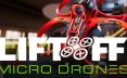 起飞：微型无人机/升空：微型无人机模拟器/Liftoff: Micro Drones 模拟游戏