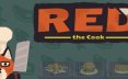 厨师小红/Red the Cook 模拟游戏