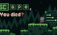 ESC逃生：你死了？/ESC ape, You died?休闲游戏
