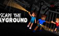 逃离游乐场/Escape the Playground 恐怖游戏