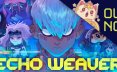 回声编织者/Echo Weaver  类银河战士恶魔城游戏