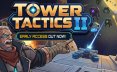 塔楼战术2/Tower Tactics 2 策略游戏