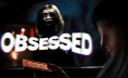 执念/OBSESSED 恐怖游戏