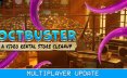 Octbuster：录像带租赁店大扫除/Octbuster: Video Rental Store Cleanup