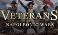 退伍：拿破仑战争/Veterans: Napoleonic Wars即时战略游戏
