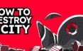 如何摧毁一座城市/How To Destroy A City放置类游戏