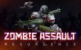 僵尸突袭：复苏/Zombie Assault: Resurgence射击游戏